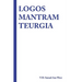Logos Mantram Teurgia