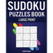 Sudoku Puzzles Book Large Print: 200 Large Print Sudokus with Instructions and Solutions for Beginners