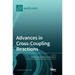 Advances in Cross-Coupling Reactions