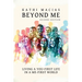 Beyond Me: Living a You-First Life in a Me-First World