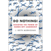 Do Nothing!: Discover the Power of Hands-Off Leadership