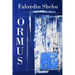 Ormus: for the Soul