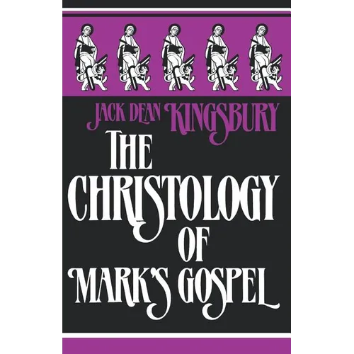 The Christology of Mark's Gospel