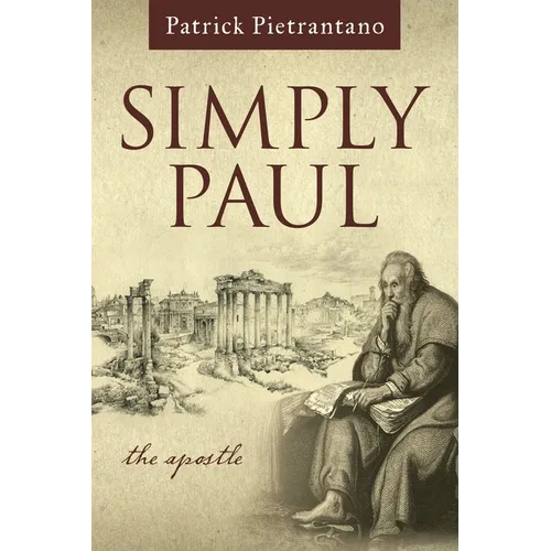 Simply Paul: The Apostle