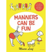 Manners Can Be Fun