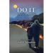 Do It (Then Talk about it)