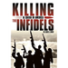 Killing the Infidels: Al Qaeda in America