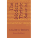 The Modern Theistic Satanist: A Guide for Seekers