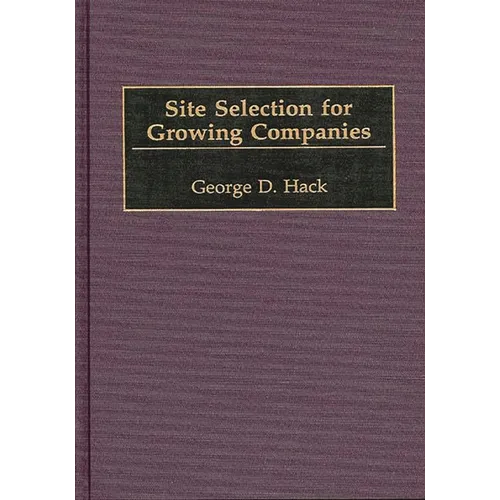 Site Selection for Growing Companies