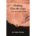 Peeking Over the Edge ... views from life's middle, 2nd Edition