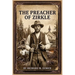 The Preacher of Zirkle, Second Edition