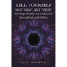 Tell Yourself: Not 'New', but 'True'