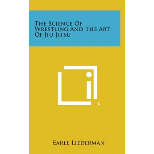 The Science of Wrestling and the Art of Jiu-Jitsu