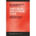 Gender and Age/Aging in Popular Culture: Representations in Film, Music, Literature, and Social Media