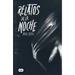 Relatos de la Noche / Tales of the Night