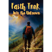 Faith Trek Into the Unknown
