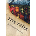 Five Tales