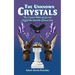 The Unknown Crystals: The Crystal Bible of Secrets Night the Owl the Chosen One