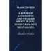 Magicdotes - A Book of Anecdotes and Stories About Magic, Magicians, and Mentalists