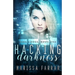 Hacking Darkness: A Reverse Harem Romance