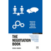 The Negotiation Book: Practical Steps to Becoming a Masterful Negotiator