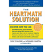 The Heartmath Solution: The Institute of Heartmath's Revolutionary Program for Engaging the Power of the Heart's Intelligence