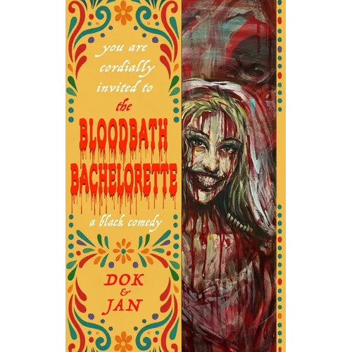 The Bloodbath Bachelorette