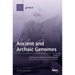 Ancient and Archaic Genomes
