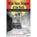 White Water Skippers of the North: The Barringtons