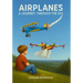 Airplanes: A Journey Through the Sky