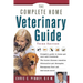 The Complete Home Veterinary Guide