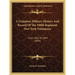 A Complete Military History And Record Of The 108th Regiment New York Volunteers: From 1862 To 1894 (1894)
