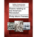 Poems Relating to the American Revolution.