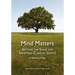 Mind Matters: Setting the Stage for Satisfying Clinical Service. A Personal Essay.