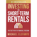 Investing In Short-Term Rentals: The Fast Path To Financial Freedom