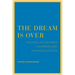 The Dream Is Over: The Crisis of Clark Kerr's California Idea of Higher Education Volume 4