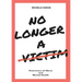 No Longer A Victim: Awareness of Abuse and Mental Health