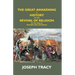 The Great Awakening: A History Of The Revival Of Religion In The Time Of Edwards And Whitefield