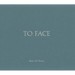 Paola de Pietri: To Face