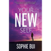 Your New Self: How to Use Lies to Manipulate Lies and Create the Life You Desire