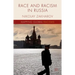 Race and Racism in Russia