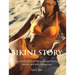 Bikini Story: How a small piece of fabric changed fashion, morals, and self-perception