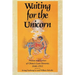 Waiting for the Unicorn, English Edition: Poems and Lyrics of China's Last Dynasty, 16441911
