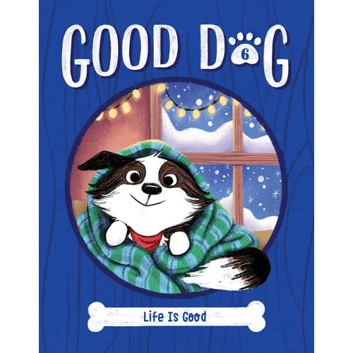 Life Is Good: #6