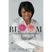 Bloom: 7 Steps to Personal Transformation: BLOOM: 7 Steps to Personal Transformation
