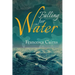 Falling for Water