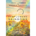 Sunflowers & Rainbows: The Online Friendship That Transformed Two Lives Forever