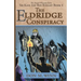 The Eldridge Conspiracy: Sir Kaye the Boy Knight Book 4