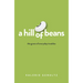 A Hill of Beans: The Grace of Everyday Troubles