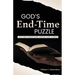 God's End-Time Puzzle: Letting Scripture Speak for Itself